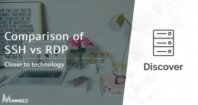 Comparison of SSH vs RDP; Protocols, Security, and Use Cases